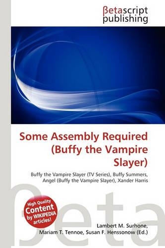 Some Assembly Required (Buffy the Vampire Slayer)