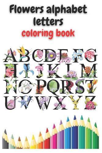 Flowers alphabet letters coloring book