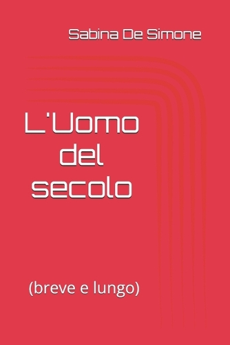 L'UOMO del Secolo