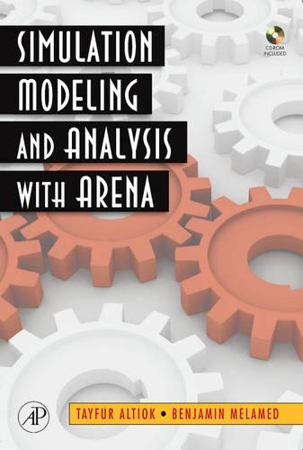 Simulation Modeling and Analysis with Arena [With CDROM]