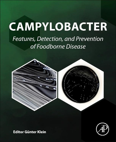 Campylobacter: Features, Detection, and Prevention of Foodborne Disease