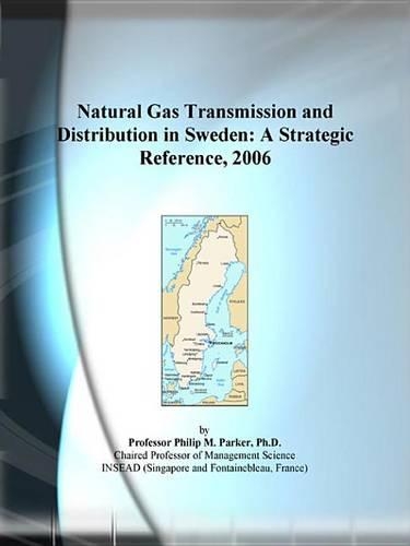 Natural Gas Transmission and Distribution in Sweden