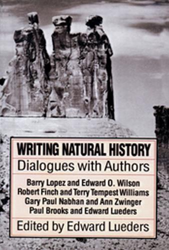 Writing Natural History: Dialogue with Authors