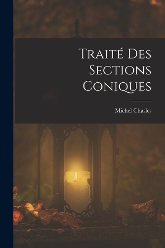 Traité Des Sections Coniques