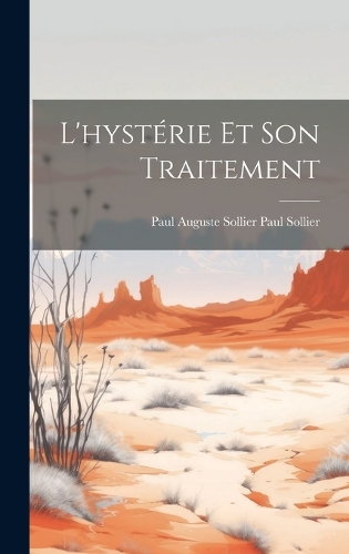 L'hystérie et Son Traitement