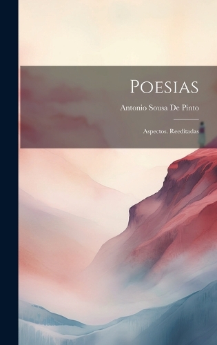 Poesias: Aspectos. Reeditadas