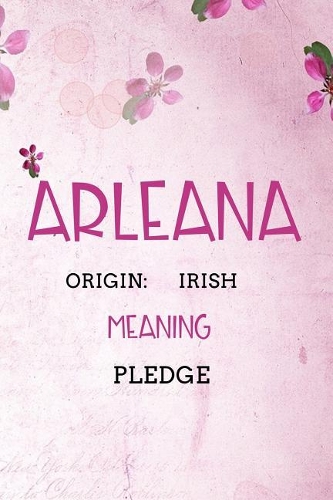 Arleana Irish Pledge