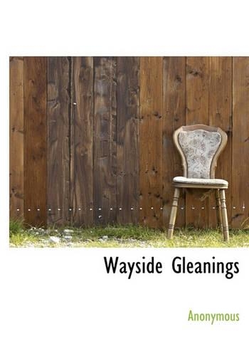 Wayside Gleanings