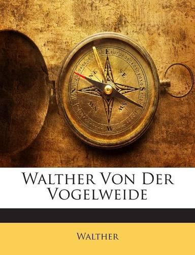 Walther Von Der Vogelweide