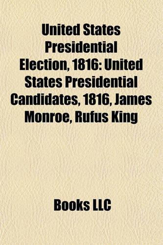 United States Presidential Election, 1816