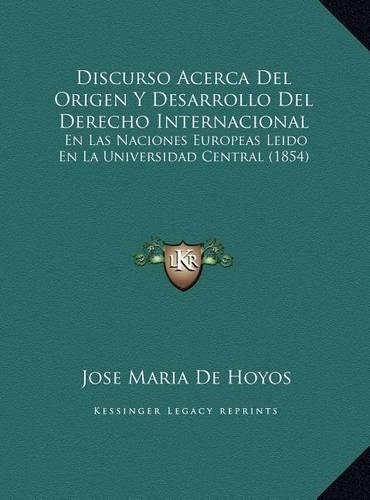 Discurso Acerca Del Origen Y Desarrollo Del Derecho Internacional