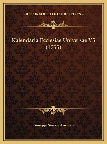 Kalendaria Ecclesiae Universae V5 (1755)