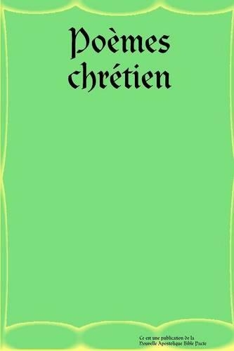 Poemes Chretien: (French)