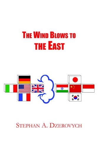 The Wind Blows to the East