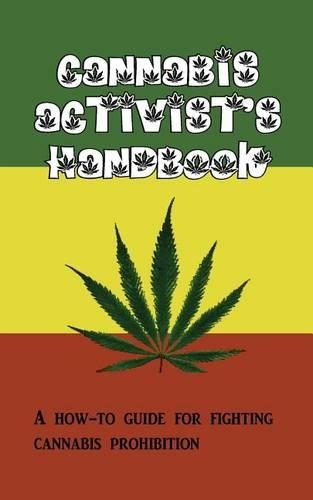 Cannabis Activist's Handbook