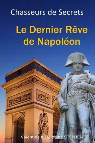 Le Dernier Rêve de Napoléon