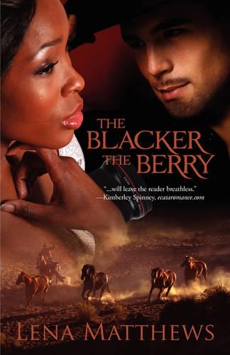 The Blacker the Berry