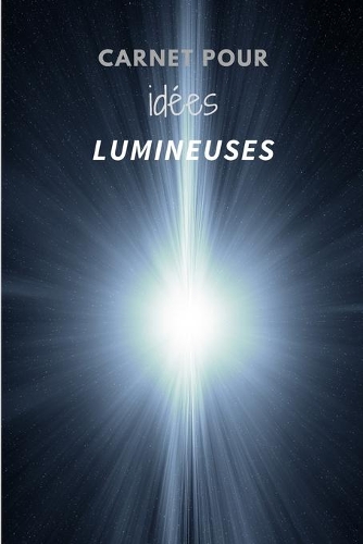 Carnet pour idées lumineuses