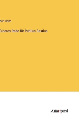 Ciceros Rede für Publius Sestius