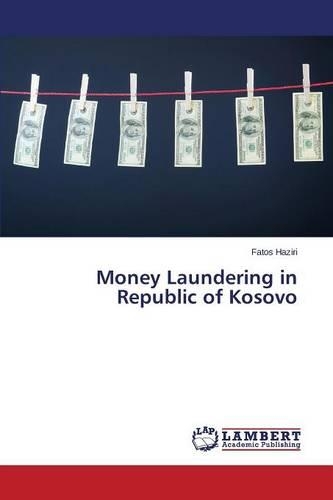 Money Laundering in Republic of Kosovo