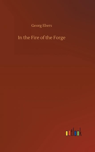 In the Fire of the Forge