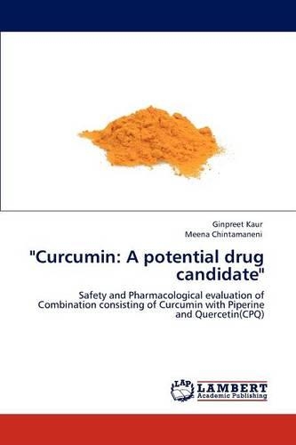 "Curcumin: A Potential Drug Candidate"(English)