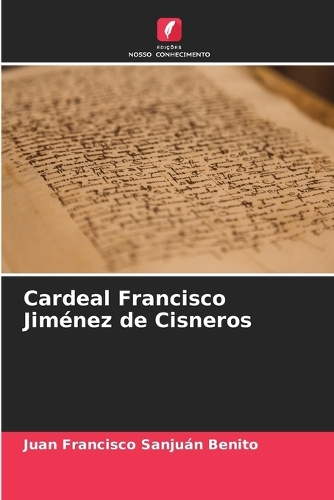 Cardeal Francisco Jiménez de Cisneros