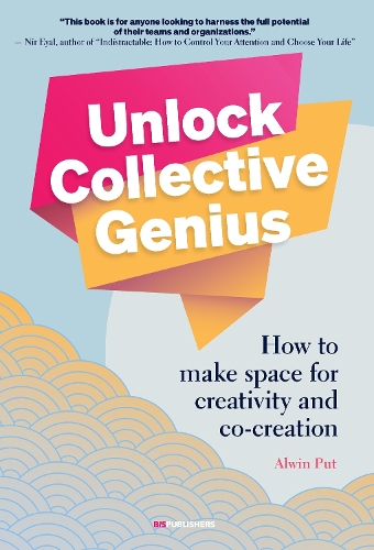 Unlock Collective Genius: How to make space for Creativity and Co-Creation