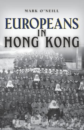 Europeans in Hong Kong: Teachers, Traders and Techno-stars