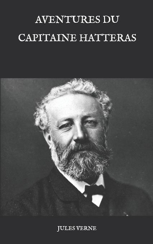 Aventures Du Capitaine Hatteras