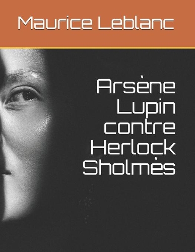 Arsène Lupin contre Herlock Sholmès