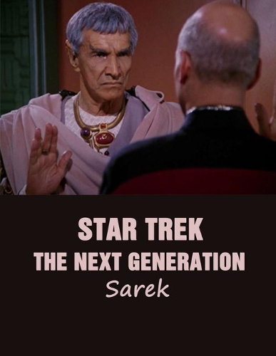 Star Trek - The Next Generation Sarek: Screenplay