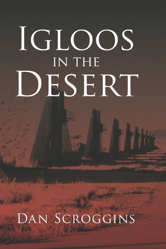 Igloos In The Desert
