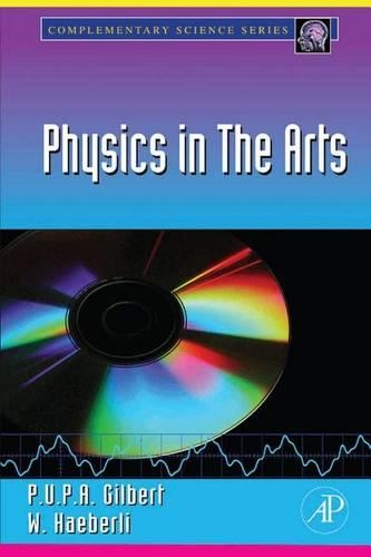 Physics in the Arts: (Complementary Science)