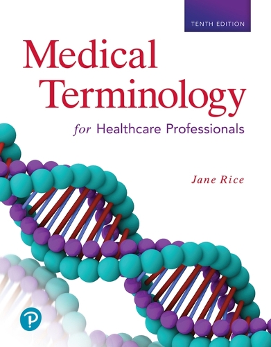 Medical Terminology for Healthcare Professionals