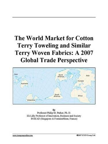 The World Market for Cotton Terry Toweling and Similar Terry Woven Fabrics