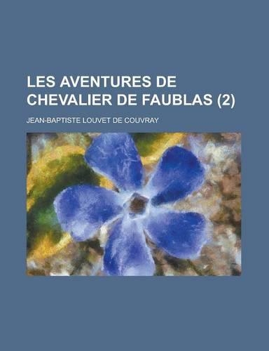 Les Aventures de Chevalier de Faublas (2)