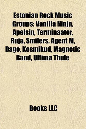 Estonian Rock Music Groups
