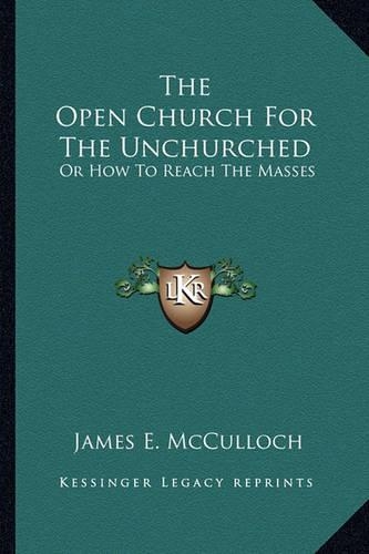 The Open Church For The Unchurched