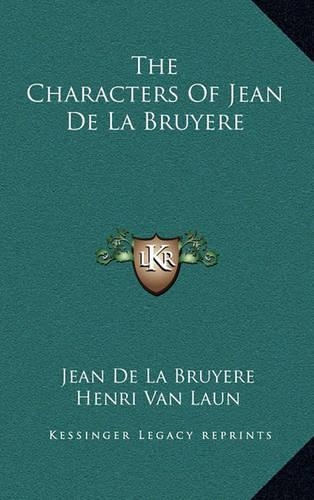 The Characters of Jean de La Bruyere
