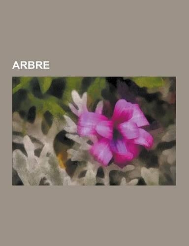 Arbre: Baobab Africain, Bonsai, Karite, Hetre Commun, Moringa, Olea Europaea, Ailanthus Altissima, Eucalyptus, Peuplier, Tili(French)