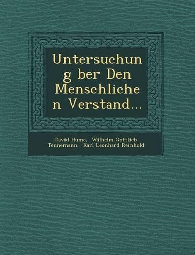 Untersuchung Ber Den Menschlichen Verstand...: (German)
