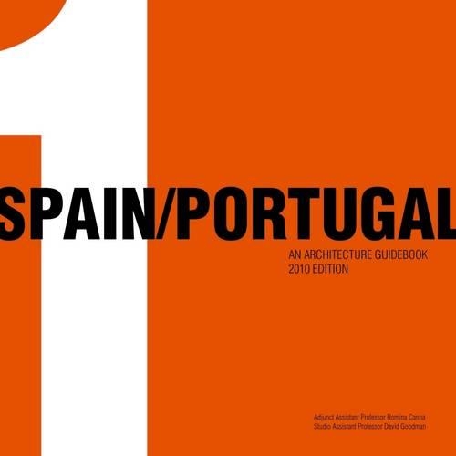Spain/Portugal 2010 : An Architecture Guidebook 2010 Edition