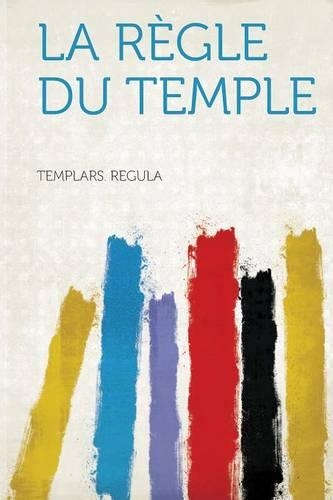La Règle Du Temple