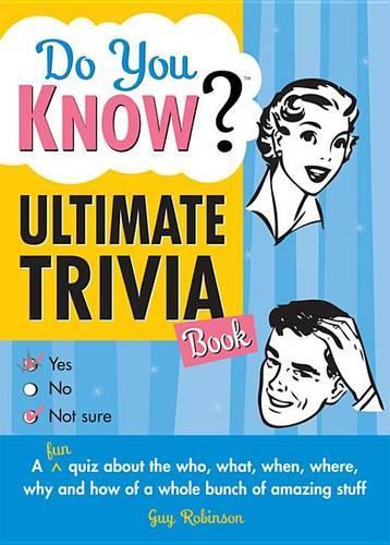Do You Know Ultimate Trivia Book?: (Do You Know?)