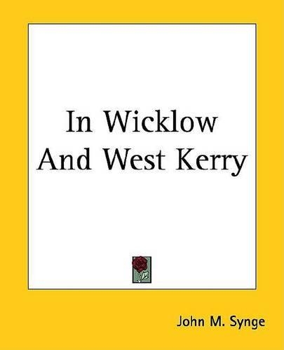 In Wicklow and West Kerry