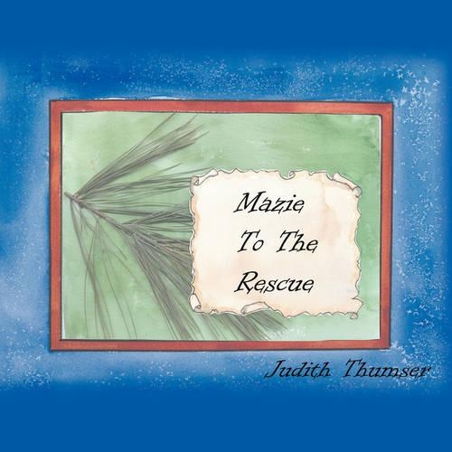 Mazie to the Rescue: (English)