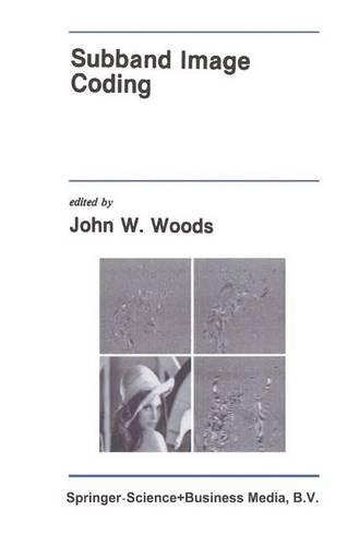 Subband Image Coding: (115 The Springer International Series in Engineering and Computer Science)