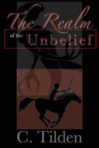 The Realm of the Unbelief