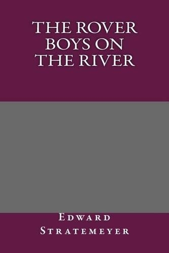 The Rover Boys on the River